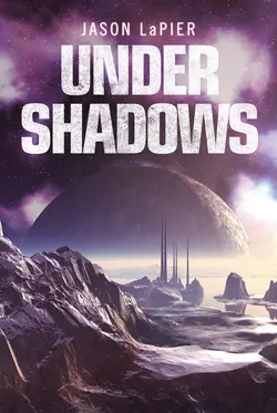 Under Shadows, Jason LaPier