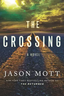 The Crossing Jason Mott