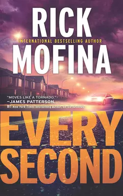 Every Second, Rick Mofina