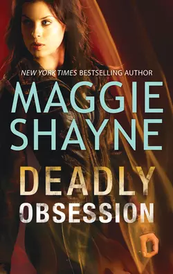 Deadly Obsession Maggie Shayne