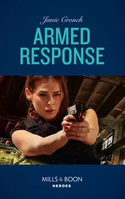 Armed Response, Janie Crouch