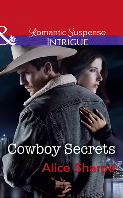 Cowboy Secrets Alice Sharpe