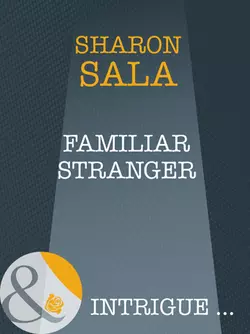 Familiar Stranger, Шарон Сала