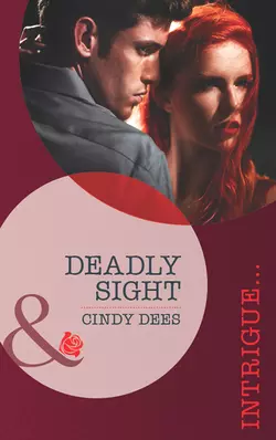 Deadly Sight, Cindy Dees