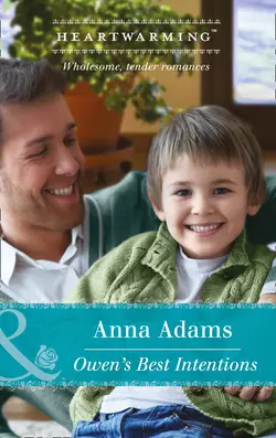 Owen′s Best Intentions, Anna Adams