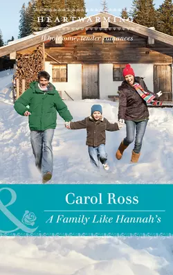 A Family Like Hannah′s, Carol Ross