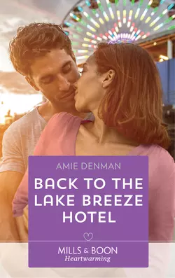 Back To The Lake Breeze Hotel, Amie Denman