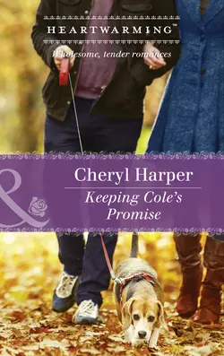 Keeping Cole′s Promise, Cheryl Harper