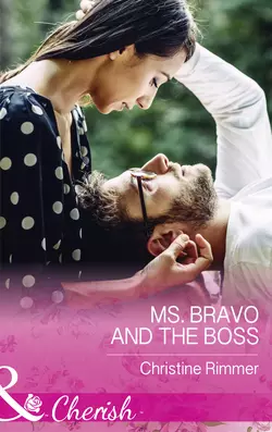 Ms. Bravo And The Boss, Christine Rimmer