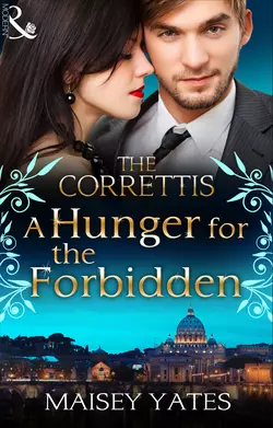 A Hunger for the Forbidden Maisey Yates