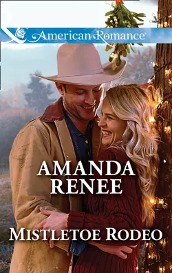 Mistletoe Rodeo Amanda Renee и Laura Marie