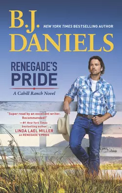 Renegade′s Pride, B.J. Daniels