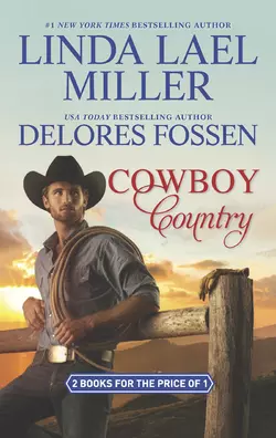 Cowboy Country: The Creed Legacy / Blame It on the Cowboy, Delores Fossen