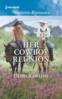 Her Cowboy Reunion Debbi Rawlins