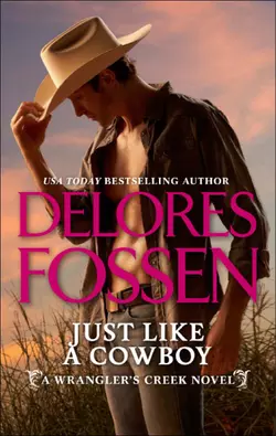 Just Like A Cowboy, Delores Fossen