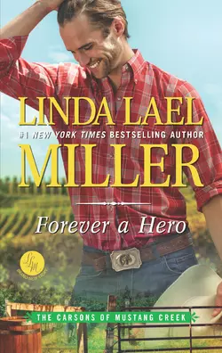 Forever A Hero, Linda Miller