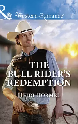 The Bull Rider′s Redemption, Heidi Hormel