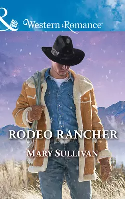 Rodeo Rancher, Mary Sullivan