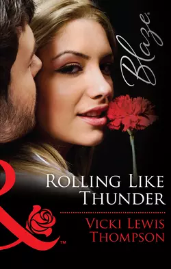 Rolling Like Thunder Vicki Thompson