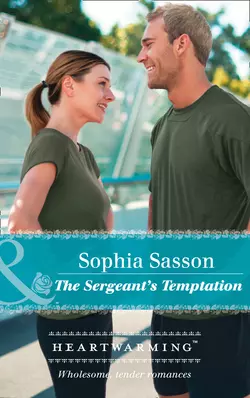 The Sergeant′s Temptation, Sophia Sasson