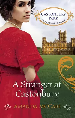 A Stranger at Castonbury, Amanda McCabe