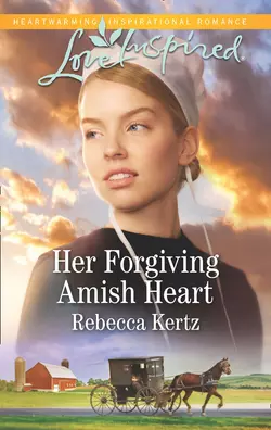 Her Forgiving Amish Heart, Rebecca Kertz