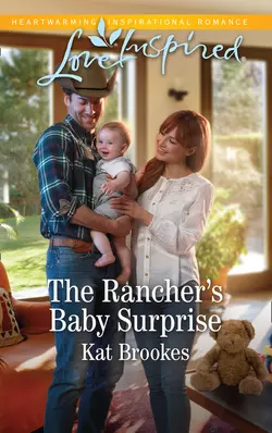 The Rancher′s Baby Surprise, Kat Brookes