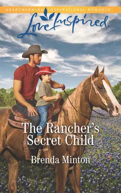 The Rancher′s Secret Child, Brenda Minton