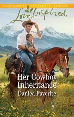 Her Cowboy Inheritance, Danica Favorite