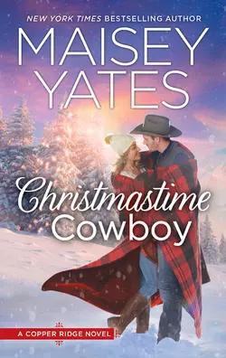 Christmastime Cowboy Maisey Yates