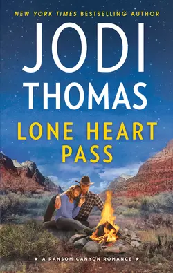 Lone Heart Pass, Jodi Thomas