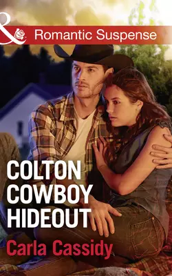 Colton Cowboy Hideout Carla Cassidy