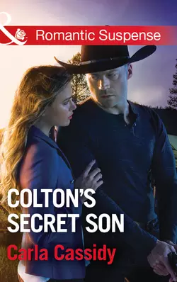 Colton′s Secret Son, Carla Cassidy