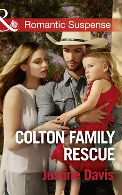 Colton Family Rescue Justine Davis