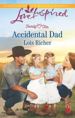 Accidental Dad Lois Richer