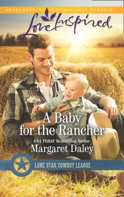 A Baby For The Rancher Margaret Daley