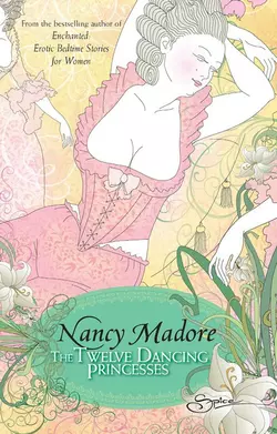 The Twelve Dancing Princesses Nancy Madore