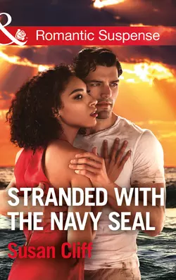 Stranded With The Navy Seal, Susan Cliff