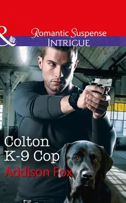 Colton K-9 Cop, Addison Fox