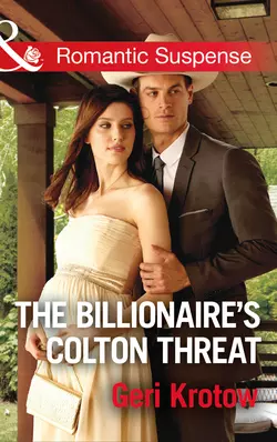 The Billionaire′s Colton Threat, Geri Krotow