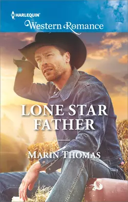 Lone Star Father, Marin Thomas