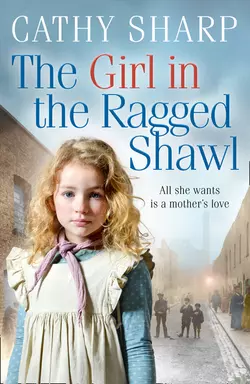 The Girl in the Ragged Shawl, Cathy Sharp