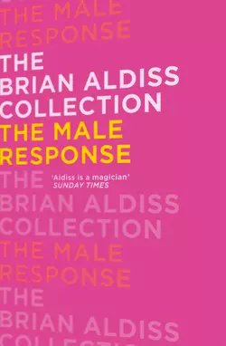 The Male Response Brian Aldiss