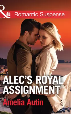 Alec′s Royal Assignment, Amelia Autin