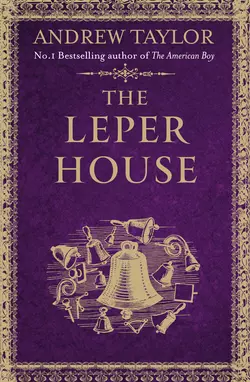 The Leper House Andrew Taylor