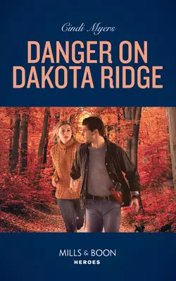 Danger On Dakota Ridge, Cindi Myers