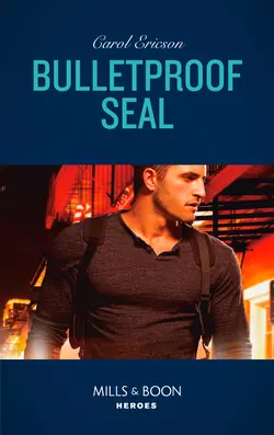 Bulletproof Seal Carol Ericson