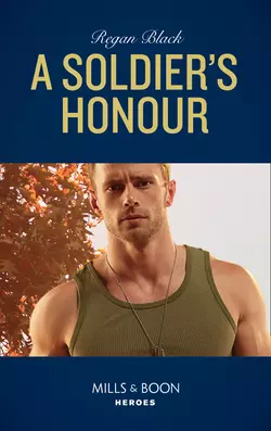 A Soldier′s Honour, Regan Black