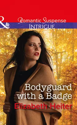 Bodyguard With A Badge, Elizabeth Heiter