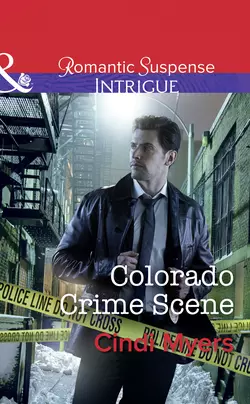 Colorado Crime Scene Cindi Myers